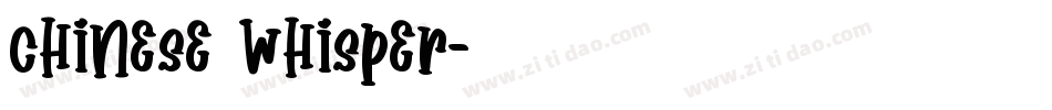 Chinese Whisper字体转换